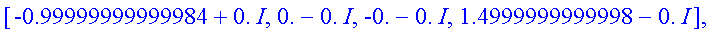 answers := [[0.+0.*I, 1.0000000000000-0.*I, 0.-0.*I...
