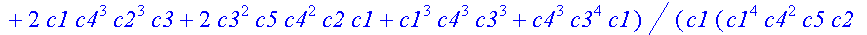 (c4^2*c3^2*c2^2+2*c1^2*c5^2*c3+c2^2*c3+c1^3*c5*c3-c...