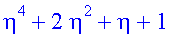 eta^4+2*eta^2+eta+1