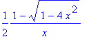 1/2/x*(1-sqrt(1-4*x^2))