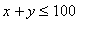 x+y <= 100