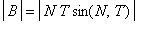abs(B) = abs(N*T*sin(N,T))