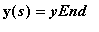y(s) = yEnd