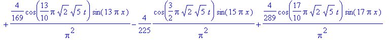 u := proc (x, t) options operator, arrow; 4/Pi^2*cos(1/10*Pi*sqrt(2)*sqrt(5)*t)*sin(Pi*x)-4/9*1/Pi^2*cos(3/10*Pi*sqrt(2)*sqrt(5)*t)*sin(3*Pi*x)+4/25/Pi^2*cos(1/2*Pi*sqrt(2)*sqrt(5)*t)*sin(5*Pi*x)-4/49*...