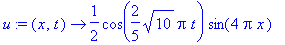 u := proc (x, t) options operator, arrow; 1/2*cos(2/5*sqrt(10)*Pi*t)*sin(4*Pi*x) end proc