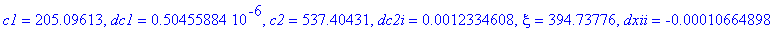 c1 = 205.09613, dc1 = .50455884e-6, c2 = 537.40431, dc2i = .12334608e-2, xi = 394.73776, dxii = -.10664898e-3