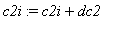 c2i := c2i+dc2