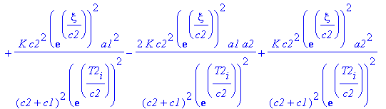 s2 := K*M2[i]^2-2*K*M2[i]*a2-2*K*c2*exp(xi/c2)/(c2+c1)/exp(T2[i]/c2)*a1*M2[i]+2*K*c2*exp(xi/c2)/(c2+c1)/exp(T2[i]/c2)*a2*M2[i]+K*a2^2+2*K*c2*exp(xi/c2)/(c2+c1)/exp(T2[i]/c2)*a1*a2-2*K*c2*exp(xi/c2)/(c2...