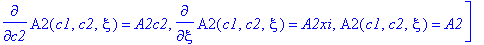 DA := [diff(A1(c1,c2,xi),c1) = A1c1, diff(A1(c1,c2,xi),c2) = A1c2, diff(A1(c1,c2,xi),xi) = A1xi, A1(c1,c2,xi) = A1, diff(A2(c1,c2,xi),c1) = A2c1, diff(A2(c1,c2,xi),c2) = A2c2, diff(A2(c1,c2,xi),xi) = A...