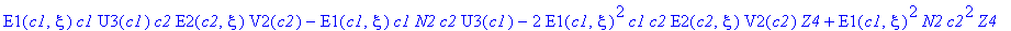 a12 := {A2(c1,c2,xi) = (E1(c1,xi)^2*Z1*c2^2*E2(c2,xi)^2*V3(c2)+E1(c1,xi)^2*c2^2*E2(c2,xi)^2*V3(c2)*Z4-E1(c1,xi)^2*c2^2*E2(c2,xi)^2*V1(c2)*V2(c2)-E1(c1,xi)^2*c2^2*E2(c2,xi)*V2(c2)*Z4-E1(c1,xi)^2*E2(c2,x...