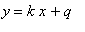 y = k*x+q