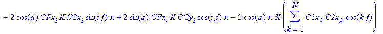 W2 := 2*sin(a)*CFx[i]*K*SGy[i]*sin(i*f)*Pi+2*sin(a)*CFx[j]*K*SGy[j]*sin(j*f)*Pi+2*sin(a)*CFx[j]*K*CGy[j]*cos(j*f)*Pi-2*cos(a)*CFx[j]*K*SGx[j]*sin(j*f)*Pi-2*cos(a)*CFx[i]*K*SGx[i]*sin(i*f)*Pi+2*sin(a)*C...