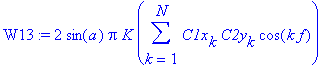 W13 := 2*sin(a)*Pi*K*sum(C1x[k]*C2y[k]*cos(k*f),k = 1 .. N)