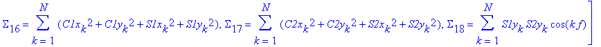 Bs := [Sigma[1] = sum(S1y[k]*C2x[k]*sin(k*f),k = 1 .. N), Sigma[2] = sum(S1x[k]*S2x[k]*cos(k*f),k = 1 .. N), Sigma[3] = sum(C1y[k]*C2y[k]*cos(k*f),k = 1 .. N), Sigma[4] = sum(S1x[k]*C2x[k]*sin(k*f),k =...