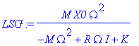 LSG := M*X0*Omega^2/(-M*Omega^2+R*Omega*I+K)