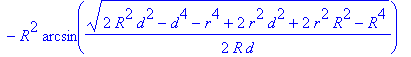 Pi*R^2-Pi*r^2+(2*R^2*d^2-d^4-r^4+2*r^2*d^2+2*r^2*R^2-R^4)^(1/2)-1/2*(2*R^2*d^2-d^4-r^4+2*r^2*d^2+2*r^2*R^2-R^4)^(1/2)/d*(R^2-1/4*(2*R^2*d^2-d^4-r^4+2*r^2*d^2+2*r^2*R^2-R^4)/d^2)^(1/2)-R^2*arcsin(1/2/R*...