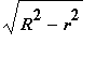 sqrt(R^2-r^2)