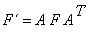 `F` = A*F*A^T