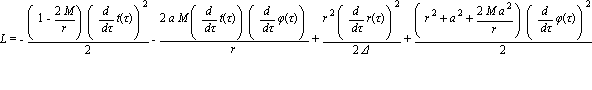 L = -(1-2*M/r)*(diff(t(tau), tau))^2/2-2*a*M*(diff(t(tau), tau))*(diff(phi(tau), tau))/r+r^2*(diff(r(tau), tau))^2/(2*Delta)+(r^2+a^2+2*M*a^2/r)*(diff(phi(tau), tau))^2/2