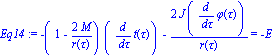 Eq14 := -(1-2*M/r(tau))*(diff(t(tau), tau))-2*J*(diff(phi(tau), tau))/r(tau) = -E