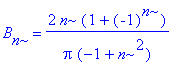 B[n] = 2*n*(1+(-1)^n)/Pi/(-1+n^2)