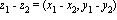 z[1]-z[2] = (x[1]-x[2], y[1]-y[2])