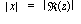 abs(x) = abs(Re(z))