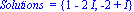`Solutions ` = {1-2*I, -2+I}