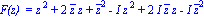 `F(z) ` = z^2+2*conjugate(z)*z+conjugate(z)^2-I*z^2+2*I*conjugate(z)*z-I*conjugate(z)^2