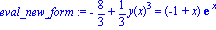eval_new_form := -8/3+1/3*y(x)^3 = (-1+x)*exp(x)