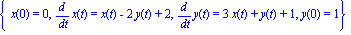 {x(0) = 0, diff(x(t), t) = x(t)-2*y(t)+2, diff(y(t), t) = 3*x(t)+y(t)+1, y(0) = 1}