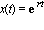 x(t) = exp(rt)