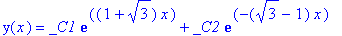 y(x) = _C1*exp((1+3^(1/2))*x)+_C2*exp(-(3^(1/2)-1)*x)
