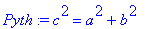 Pyth := c^2 = a^2+b^2