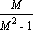 M/(M^2-1)