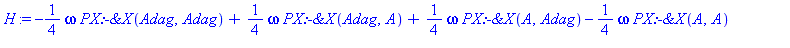 -1/4*omega*PX:-`&X`(Adag, Adag)+1/4*omega*PX:-`&X`(Adag, A)+1/4*omega*PX:-`&X`(A, Adag)-1/4*omega*PX:-`&X`(A, A)+1/2*omega^2*(1/2*PX:-`&X`(Adag, Adag)/omega+1/2*PX:-`&X`(Adag, A)/omega+1/2*PX:-`&X`(A,...