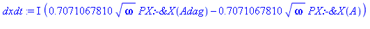 I*(.7071067810*omega^(1/2)*PX:-`&X`(Adag)-.7071067810*omega^(1/2)*PX:-`&X`(A))