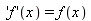 ('f')(x) = f(x)