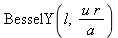 BesselY(l, u*r/a)