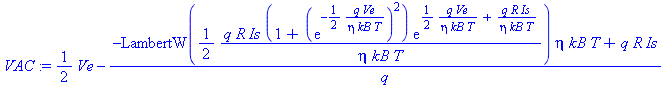 1/2*Ve-(-LambertW(1/2*q*R*Is*(1+(exp(-1/2*q*Ve/(eta*kB*T)))^2)*exp(1/2*q*Ve/(eta*kB*T)+q*R*Is/(eta*kB*T))/(eta*kB*T))*eta*kB*T+q*R*Is)/q