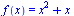f(x) = `+`(`*`(`^`(x, 2)), x)