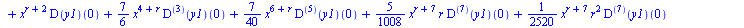 `+`(`*`(`/`(1, 60), `*`(`^`(x, `+`(5, r)), `*`(`^`(r, 2), `*`(((`@@`(D, 5))(y1))(0))))), `*`(`/`(1, 40320), `*`(`^`(x, `+`(9, r)), `*`(`^`(r, 2), `*`(((`@@`(D, 8))(y1))(0))))), `*`(`/`(31, 720), `*`(`...