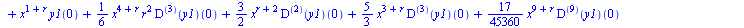 `+`(`*`(`/`(1, 60), `*`(`^`(x, `+`(5, r)), `*`(`^`(r, 2), `*`(((`@@`(D, 5))(y1))(0))))), `*`(`/`(1, 40320), `*`(`^`(x, `+`(9, r)), `*`(`^`(r, 2), `*`(((`@@`(D, 8))(y1))(0))))), `*`(`/`(31, 720), `*`(`...