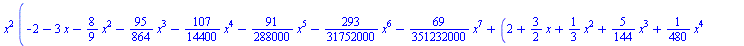 `+`(`*`(`^`(x, 2), `*`(`+`(`-`(2), `-`(`*`(3, `*`(x))), `-`(`*`(`/`(8, 9), `*`(`^`(x, 2)))), `-`(`*`(`/`(95, 864), `*`(`^`(x, 3)))), `-`(`*`(`/`(107, 14400), `*`(`^`(x, 4)))), `-`(`*`(`/`(91, 288000),...