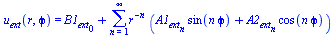 u[ext](r, `ϕ`) = `+`(B1[ext][0], sum(`*`(`^`(r, `+`(`-`(n))), `*`(`+`(`*`(A1[ext][n], `*`(sin(`*`(n, `*`(`ϕ`))))), `*`(A2[ext][n], `*`(cos(`*`(n, `*`(`ϕ`)))))))), n = 1 .. infinit...