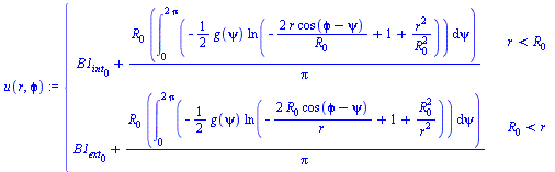 piecewise(`<`(r, R[0]), `+`(B1[int][0], `/`(`*`(R[0], `*`(int(`+`(`-`(`*`(`/`(1, 2), `*`(g(psi), `*`(ln(`+`(`-`(`/`(`*`(2, `*`(r, `*`(cos(`+`(`ϕ`, `-`(psi)))))), `*`(R[0]))), 1, `/`(`*`(`^`(r, ...