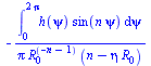 `+`(`-`(`/`(`*`(int(`*`(h(psi), `*`(sin(`*`(n, `*`(psi))))), psi = 0 .. `+`(`*`(2, `*`(Pi))))), `*`(Pi, `*`(`^`(R[0], `+`(`-`(n), `-`(1))), `*`(`+`(n, `-`(`*`(eta, `*`(R[0]))))))))))