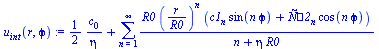 `+`(`/`(`*`(`/`(1, 2), `*`(c[0])), `*`(eta)), sum(`/`(`*`(R0, `*`(`^`(`/`(`*`(r), `*`(R0)), n), `*`(`+`(`*`(c1[n], `*`(sin(`*`(n, `*`(`ϕ`))))), `*`(`?2`[n], `*`(cos(`*`(n, `*`(`ϕ`))))))...