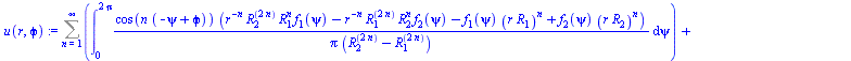 `+`(Sum(int(`/`(`*`(cos(`*`(n, `*`(`+`(`-`(psi), `ϕ`)))), `*`(`+`(`*`(`^`(r, `+`(`-`(n))), `*`(`^`(R[2], `+`(`*`(2, `*`(n)))), `*`(`^`(R[1], n), `*`(f[1](psi))))), `-`(`*`(`^`(r, `+`(`-`(n))), ...