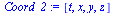 `:=`(Coord_2, [t, x, y, z])